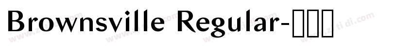 Brownsville Regular字体转换